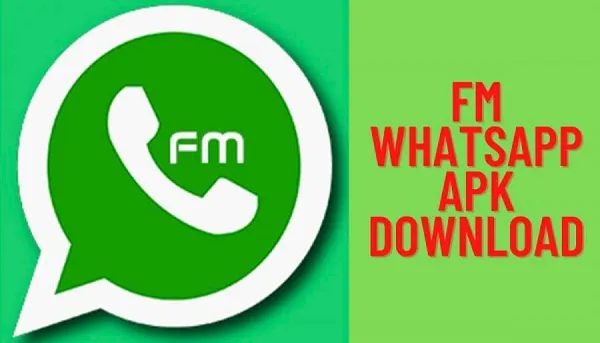 FM WhatsApp latest version APK