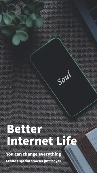 Soul Browser v1.4.28 APK + MOD 